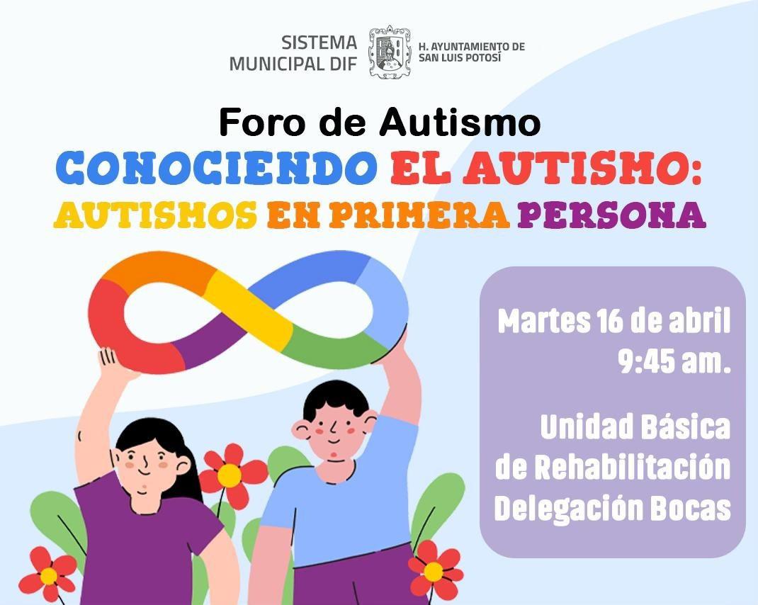 DIF Municipal de SLP y Delegación de Bocas invitan a la población de esta zona a foro informativo y de concientización sobre el autismo